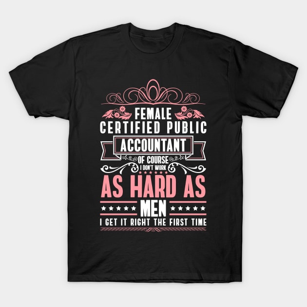 Tax Certified Public Accountant CPA T-Shirt by IngeniousMerch